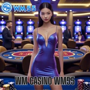 wm casino wm55